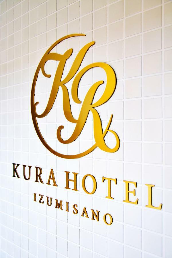 Kura Hotel Izumisano Exterior photo